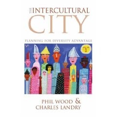 The intercultural city: planning for diversity advantage The intercultural city: planning for diversity advantage